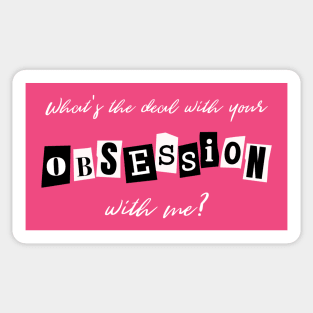 Obsession Obsessed Mean Girls Sticker